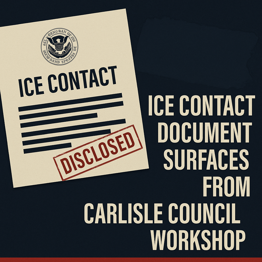 blog post image for Carlisle Immigration Debate: What Happened When Our Police Chief Disclosed ICE Contact at Council Workshop