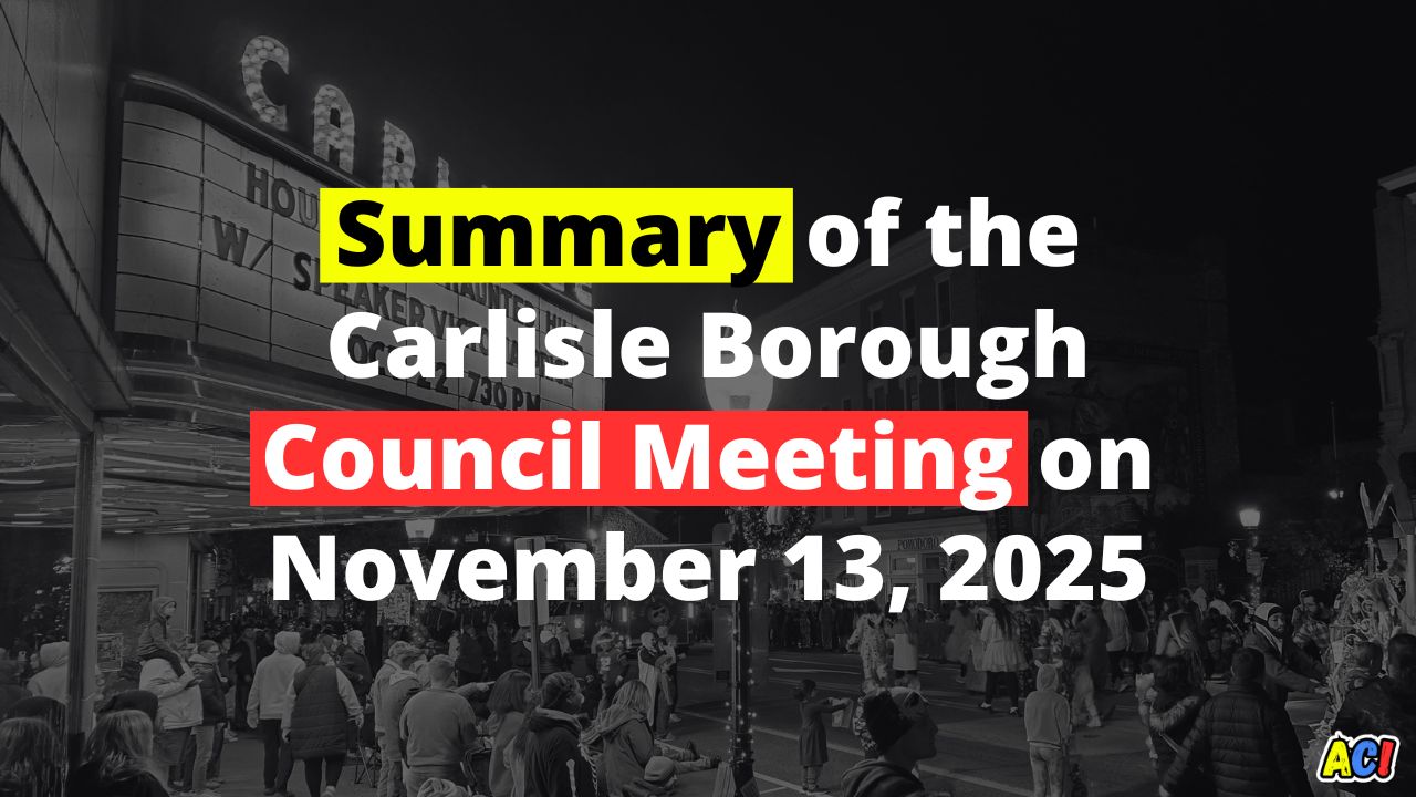 Summary of the Carlisle Borough Council Meeting on November 13, 2025 - Blog Article Cover for Awesome Carlisle!