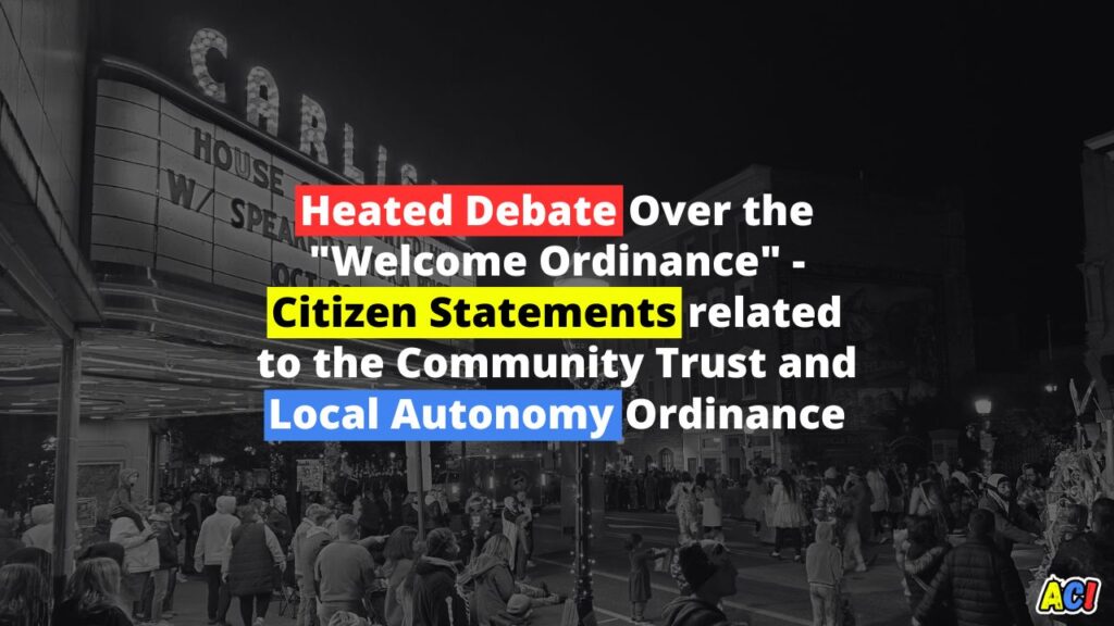 Heated Debate Over the Welcome Ordinance - Citizen Statements related to the Community Trust and Local Autonomy Ordinance - Blog Article Cover for Awesome Carlisle!