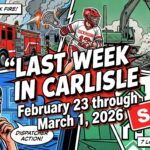 Main Blog Article Thumbnail Image for Last Week in Carlisle | February 23 though March 1, 2026 | A Wild and Tragic Week! - Awesome Carlisle! - Carlisle News - Carlisle, PA News