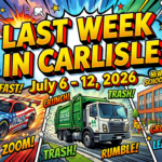article thumbnail for Last Week in Carlisle | July 6 through 12, 2026 | Speed Records, School Upgrades, and New Trash Rules - awesome carlisle - carlisle, pa news