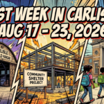 article banner thumbnail for Last Week in Carlisle| August 17 through 23, 2026 | Tragedies, Big Milestones, and Back-to-School News - awesome carlisle - carlisle, pa news