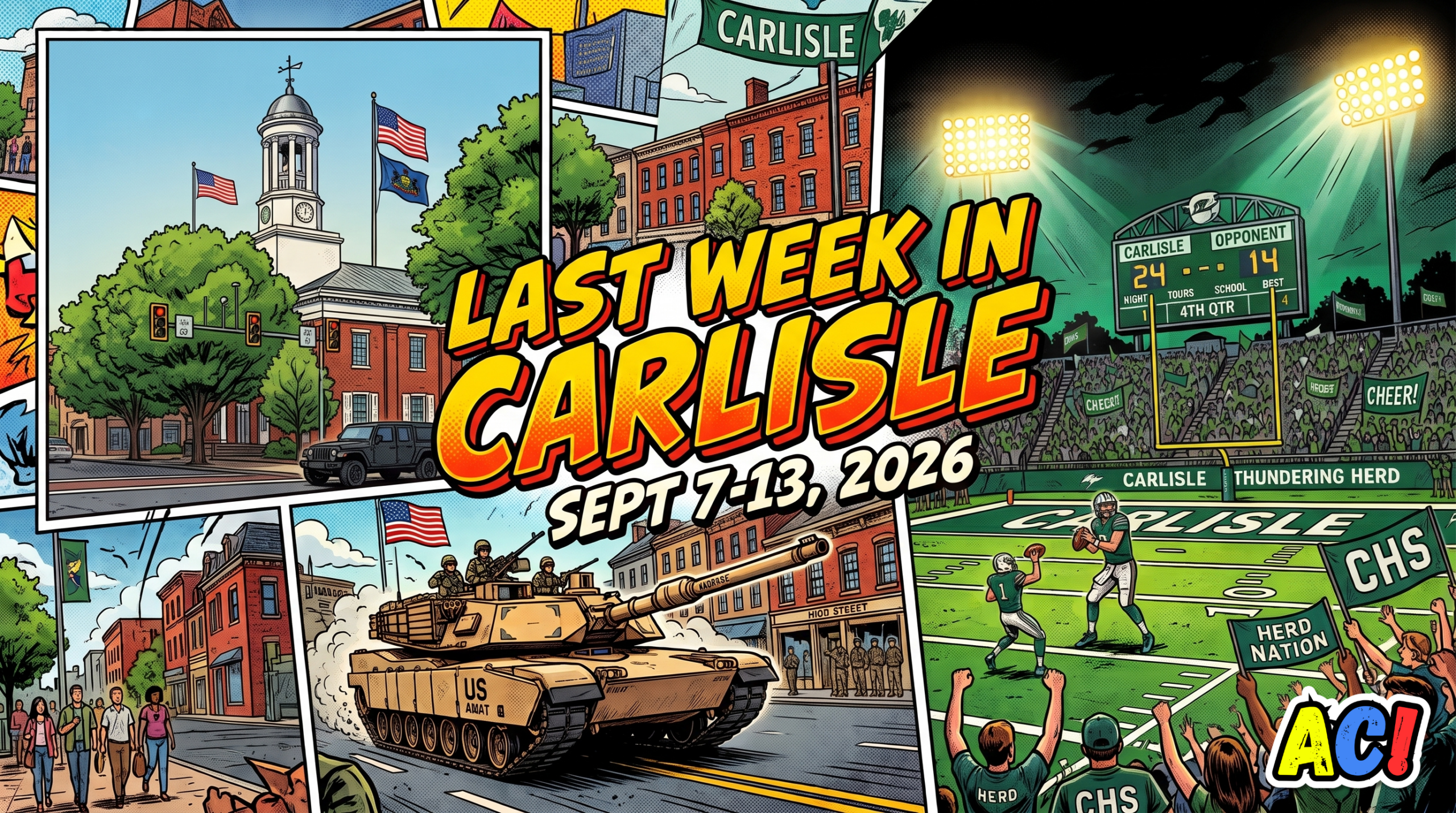 article thumbnail comic book style infographic for Last Week in Carlisle | September 7 through 13, 2026 | 275 Years of History, Big Upsets, and Key Town Decisions - awesome carlisle - carlisle, pa news